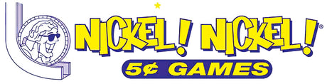 Nickel! Nickel!