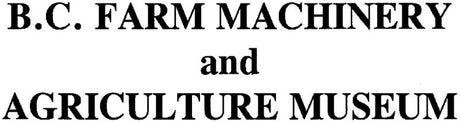The BC Farm Museum